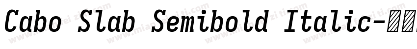 Cabo Slab Semibold Italic字体转换
